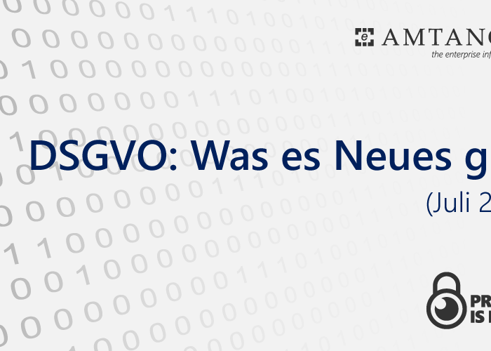 DSGVO Neuigkeiten Juli 2019