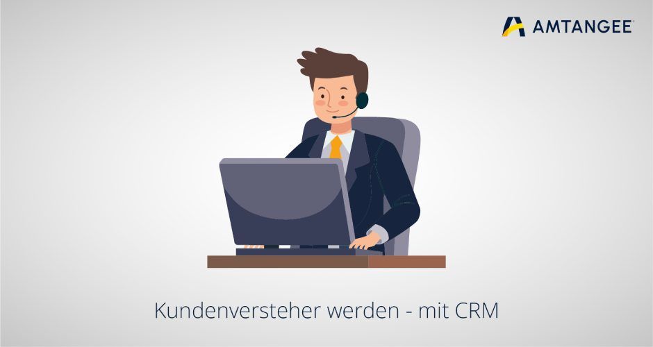 kundenversteher-werden-mit-crm-software
