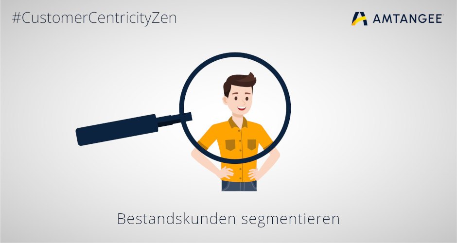 bestandskunden-effizient-segmentieren